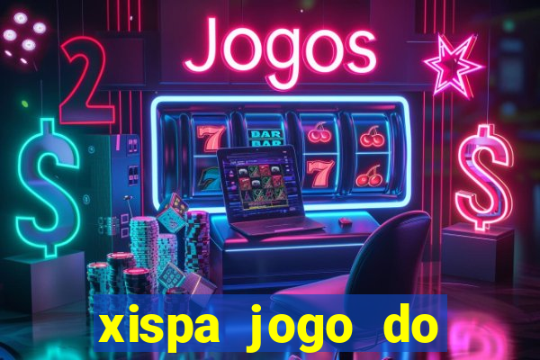 xispa jogo do bicho tabela